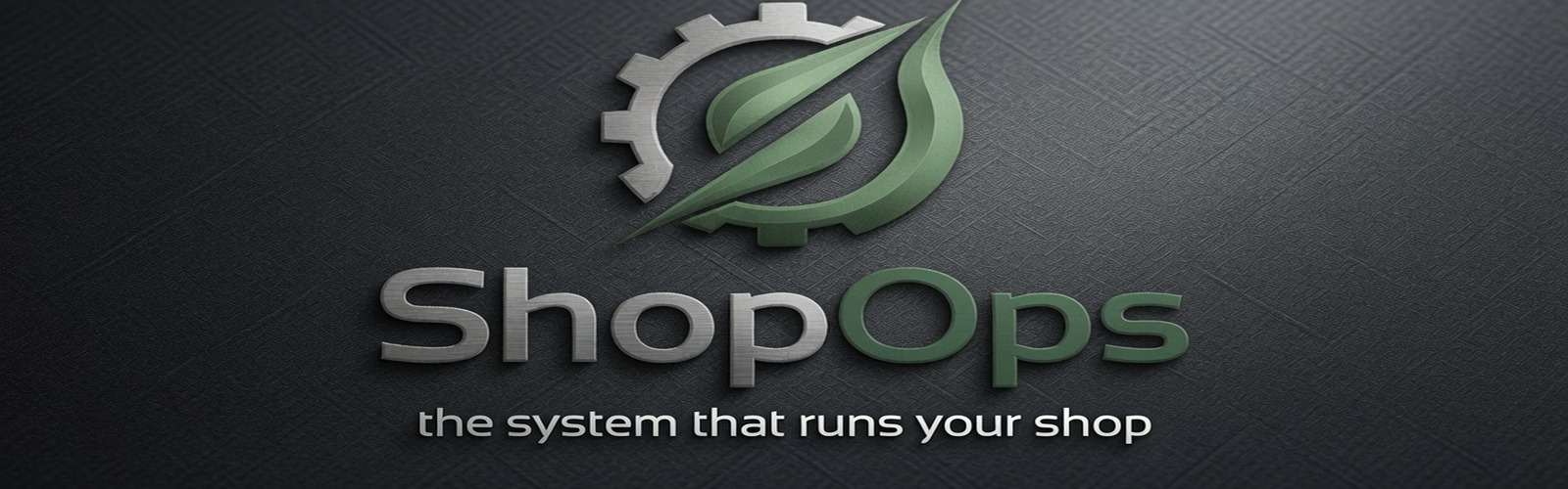 ShopOps — the system that runs your shop